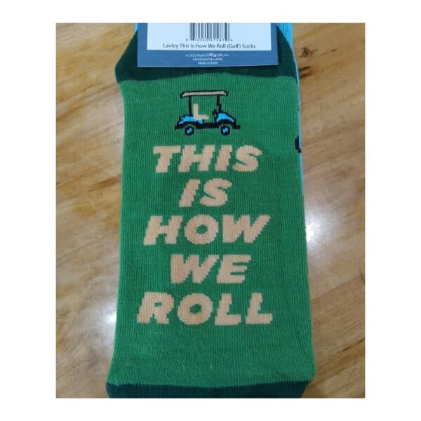 Lavley This is How we Roll Funny Golf Socks For Men